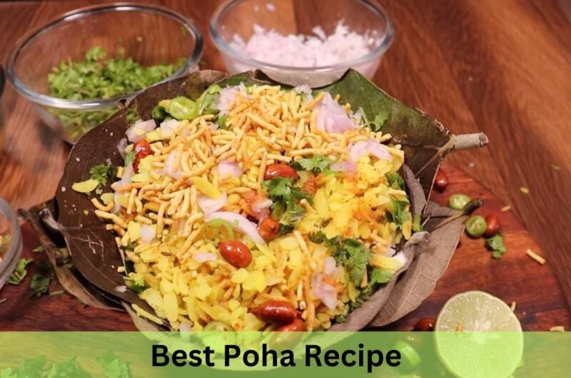 Best Poha Recipe |चटपटा पोहा बनाने आसान की विधि |